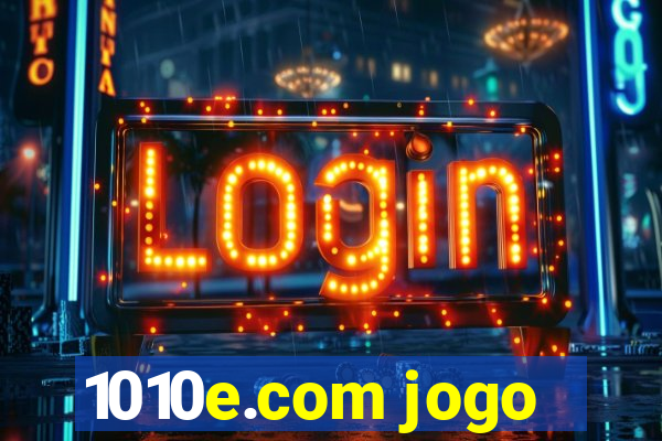 1010e.com jogo